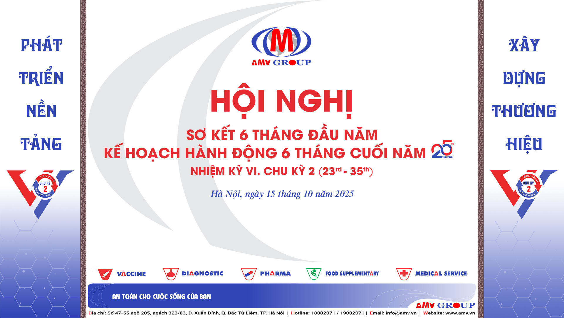 HỘI NGHỊ SƠ KẾT 6 THÁNG ĐẦU NĂM VÀ KẾ HOẠCH HÀNH ĐỘNG 6 THÁNG CUỐI NĂM 25TH hoi-nghi-so-ket-6-thang-dau-nam-va-ke-hoach-hanh-dong-6-thang-cuoi-nam-25th